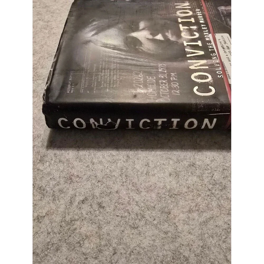 Conviction Solving the Moxley Murder By Leonard Levitt